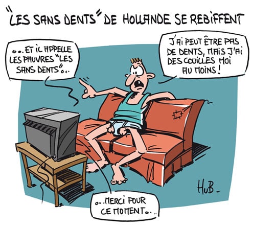 « Les sans dents » de Hollande